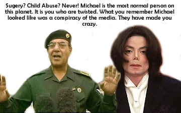 Surgery? Child abuse? Never Michael is the most normal person on this planet.